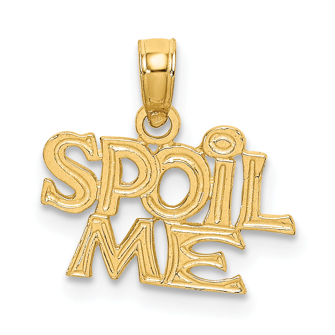 14K SPOIL ME Charm