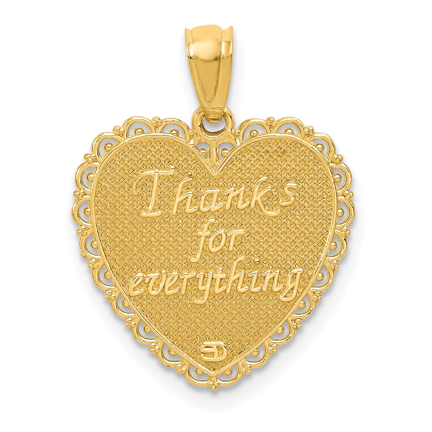 14K Gold Reversible FOR MY MOM/ Thanks For Everything Pendant