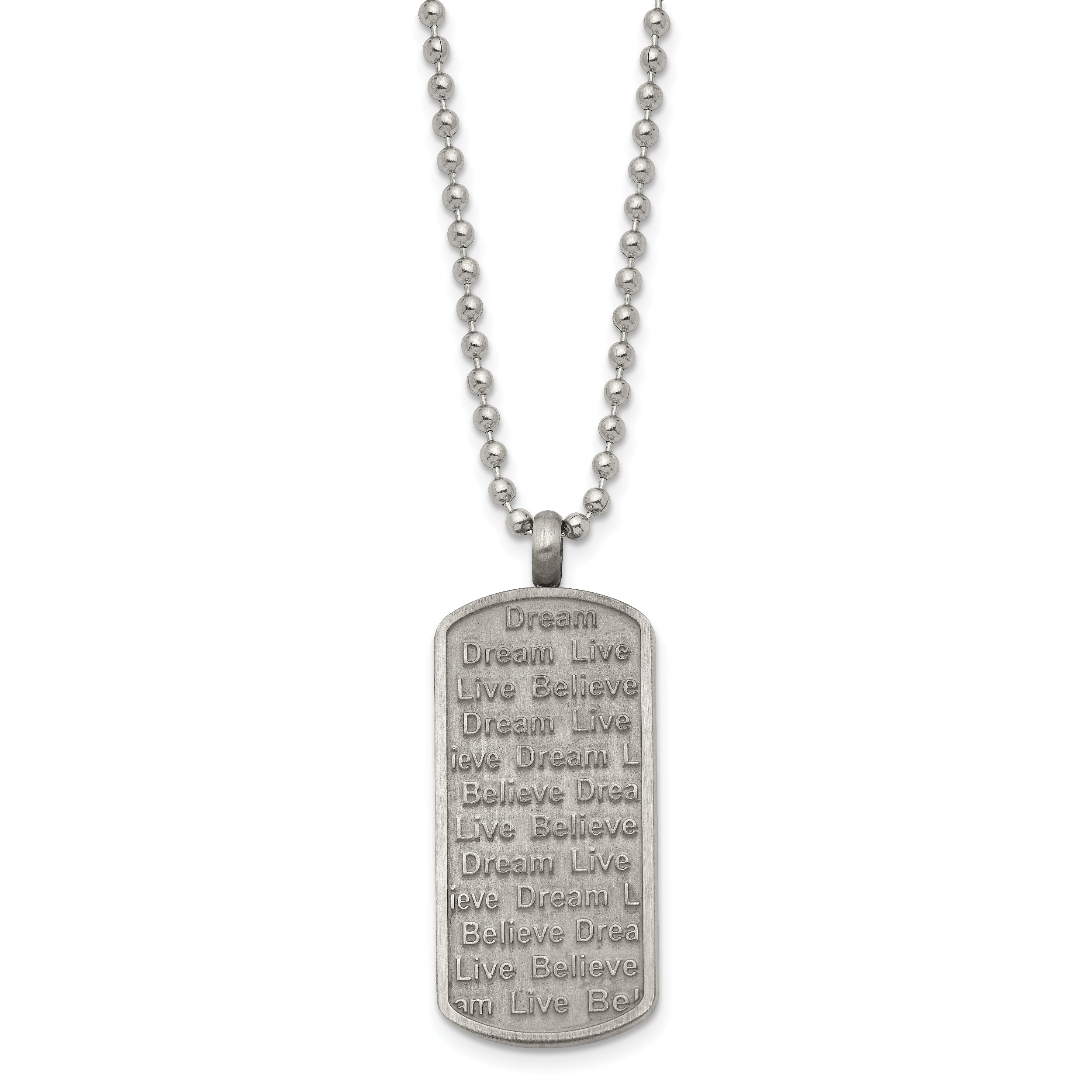 Chisel Stainless Steel Antiqued Brushed and Textured Live/Dream/Believe Dog Tag on a 24 inch Ball Chain Necklace